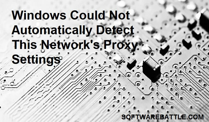 can t detect proxy settings windows 10