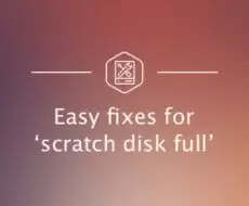 Scratch-Disks-Are-Full
